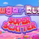 Sugar Rush Super Scatter