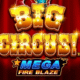 Big Circus: Mega Fire Blaze