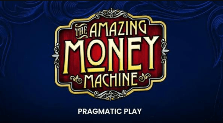 The Amazing Money Machine